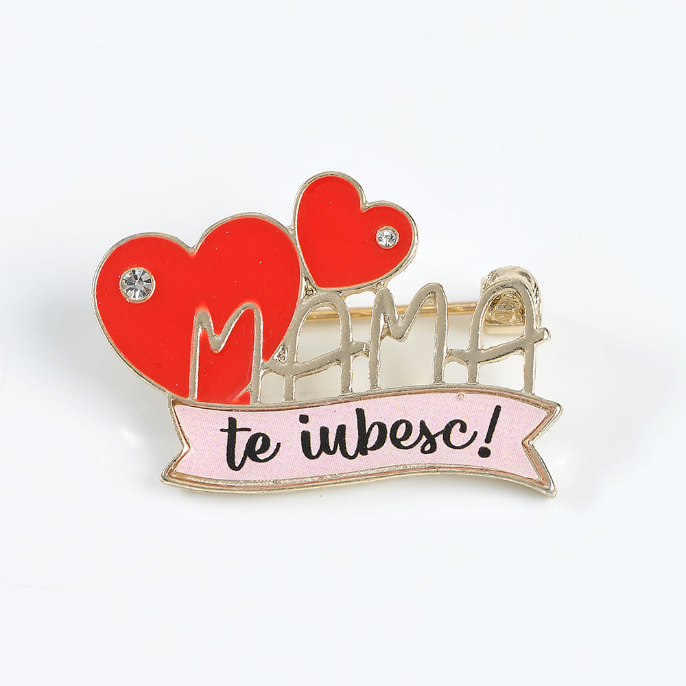 Brosa martisor Mama te iubesc